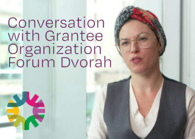 Featured Grantee: Conversation with Forum Dvorah