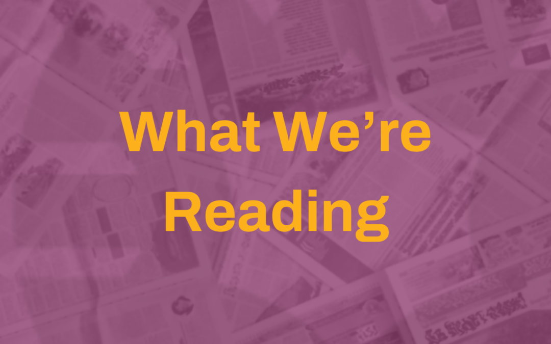 What We’re Reading: News on Women, Girls & Philanthropy